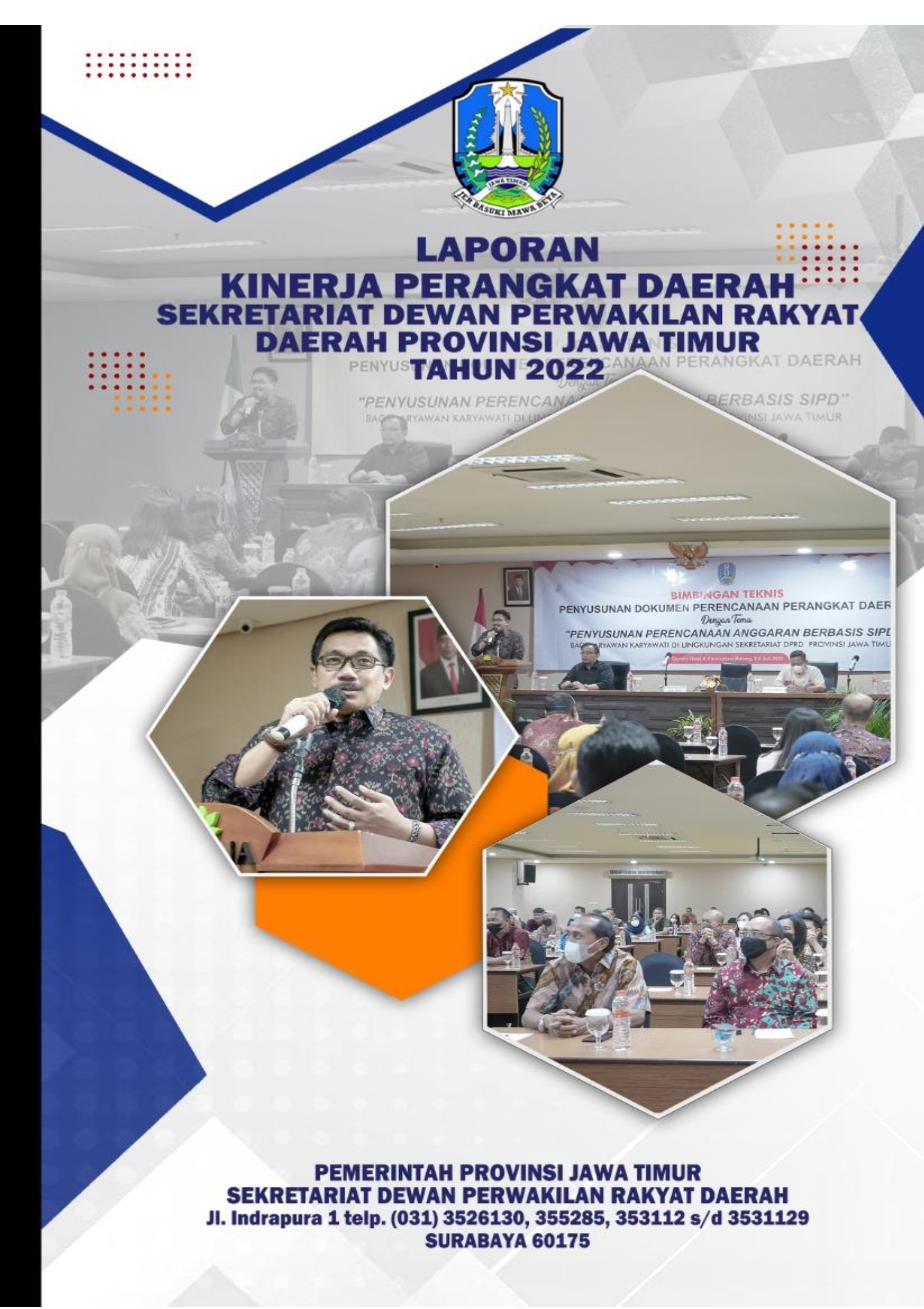 Laporan Kinerja Perangkat Daerah Sekretariat DPRD Provinsi Jawa Timur Tahun 2022