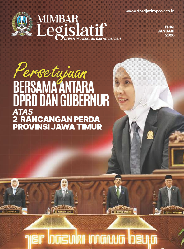 Persetujuan Bersama Antara DPRD dan Gubernur Atas 2 Rancangan Perda Provinsi Jawa Timur (Edisi Januari)