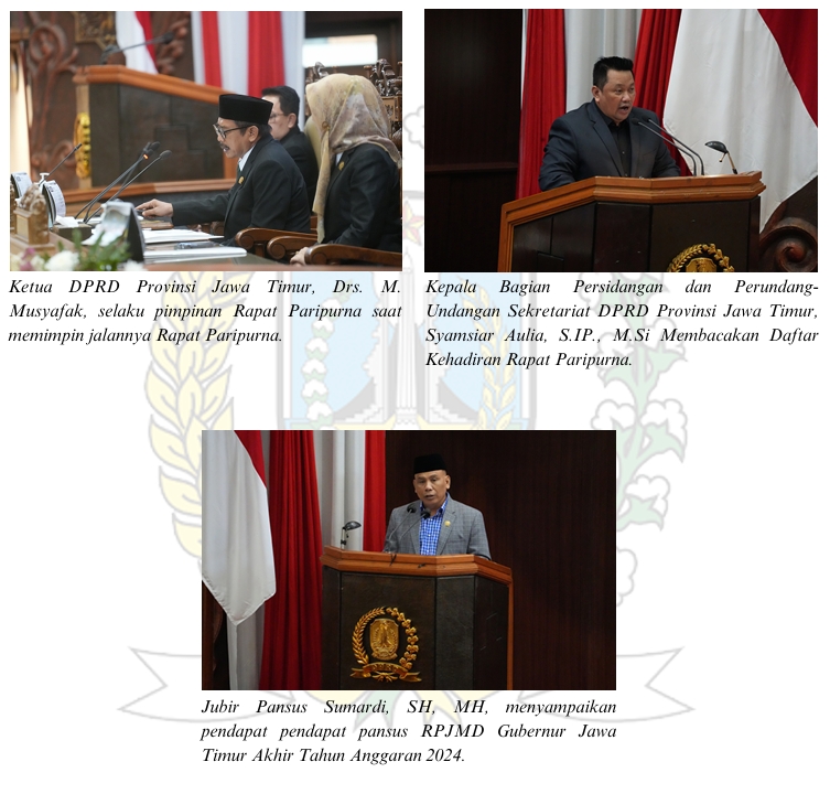 RAPAT PARIPURNA DPRD PROVINSI JAWA TIMUR  PENDAPAT PANITIA KHUSUS PEMBAHAS LAPORAN KETERANGAN  PERTANGGUNGJAWABAN (LKPJ) GUBERNUR JAWA TIMUR AKHIR TAHUN  ANGGARAN 2024