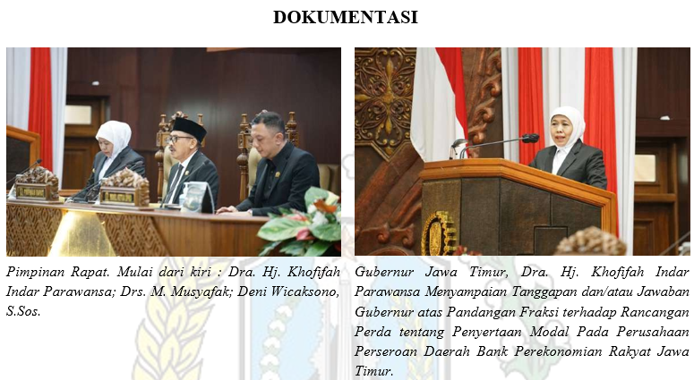 RAPAT PARIPURNA PENYAMPAIAN TANGGAPAN DAN/ATAU JAWABAN GUBERNUR ATAS PANDANGAN FRAKSI TERHADAP RANCANGAN PERDA TENTANG PENYERTAAN MODAL PADA PERUSAHAAN PERSEROAN DAERAH BANK PEREKONOMIAN RAKYAT JAWA TIMUR