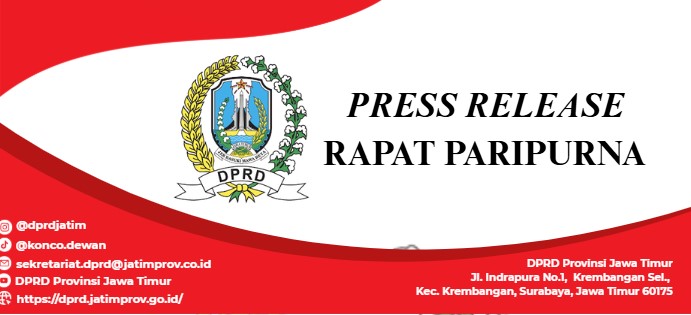 RAPAT PARIPURNA PEMBICARAAN TINGKAT I - Penyampaian Penjelasan Gubernur terkait Rancangan Perda tentang Perubahan atas Peraturan Daerah Nomor 3 Tahun 2010 tentang Penanggulangan Bencana di Provinsi Jawa Timur